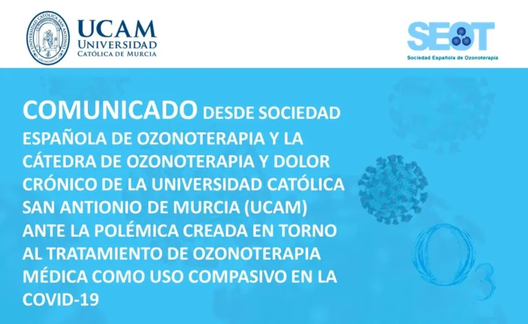 COMUNICADO SEOT / Cátedra Ozonoterapia y Dolor Crónico UCAM: Polémica tratamiento de ozonoterapia médica como uso compasivo en COVID-19